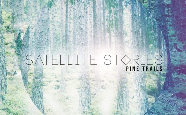 Pine Trails - Satellite Stories